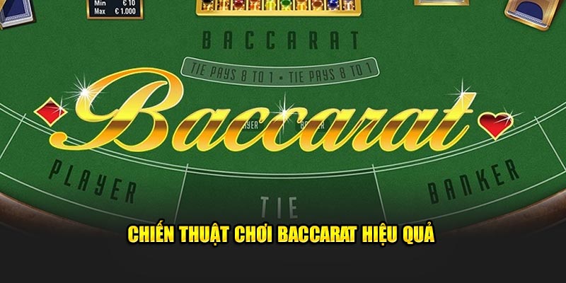 Chiến thuật chơi Baccarat 